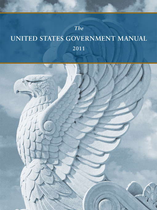 Title details for United States Government Manual 2011 by Office of the Federal Register - Wait list